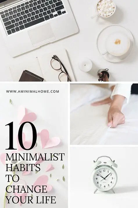 10 minimalist habits to change your life