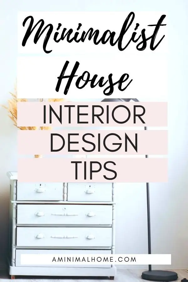 minimalist house interior design tips