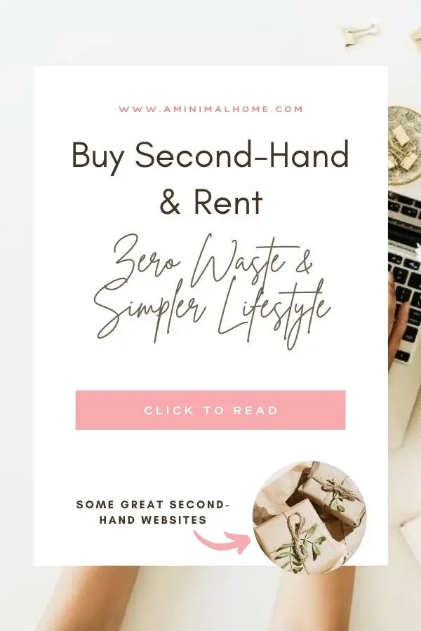 buy online second-hand and rent, zero waste and simpler lifestylr