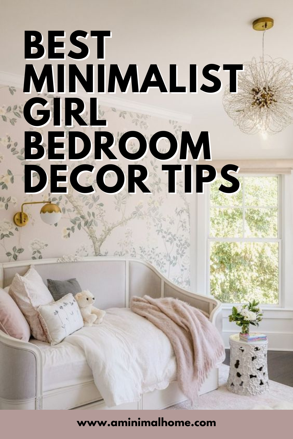 Minimalist Girl Bedroom Decor Tips - A Minimal Home