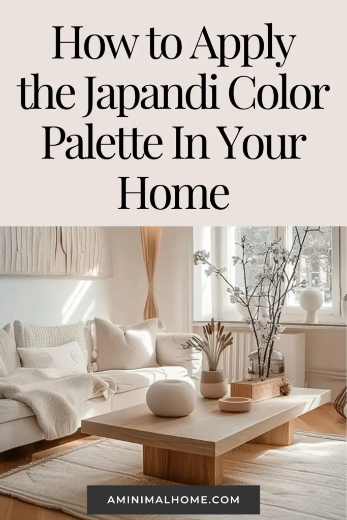 How to Apply Japandi Color Palette